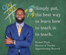 Kwamé Floyd standing  in front of a chalkboard and next to his quote